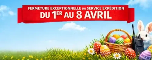 Fermeture exceptionnelle Pâques 2026